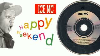 Ice MC - Happy Weekend (CD, Maxi-Single, 1991)