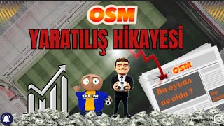 ONLİNE SOCCER MANAGER NE OLDU ? OSM YARATILIŞ VE GELİŞİM SÜRECİ !