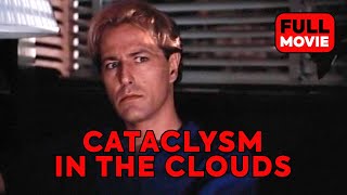 Cataclysm in the Clouds | English Full Movie