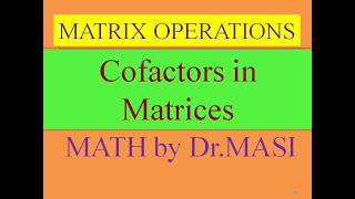 How to Find Cofactors in matrices?