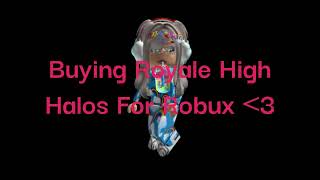 Buying halos for robux [RE-UPLOAD]