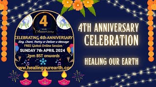 4 Years of Unity & Inspiration: Join Our  Celebration - Sing, Chant, Recite |  April 7th at 2 PM BST