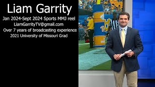 Liam Garrity Sports MMJ/Reporter reel