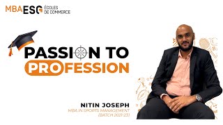 Passion to Profession - Nitin Joseph | Sports Management