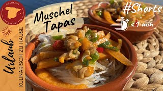 🇪🇸 Glasnudel Muschel Tapas #Shorts - Spanische Rezepte unter einer Minute 🇪🇸