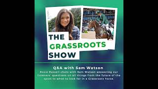 Grassroots Show: Q&A with Sam Watson