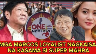 MGA MARCOS LOYALIST NAGKAISA NA KASAMA SI SUPER MAHRA TAMONDONG