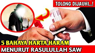 5 Bahaya Harta Haram Menurut Rasulullah Saw - Taman Islami