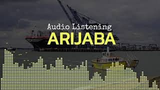 Audio Listening - " Arijaba "