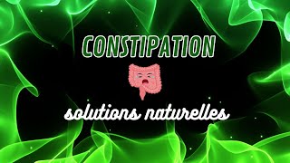 Constipation : comprendre et agir 🥝