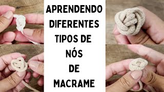 Aprendendo 3 Diferentes Tipos de Nós de Macrame | Tipo botão, flor