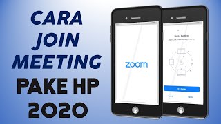 CARA JOIN MEETING ZOOM DI HP (2020)