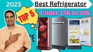 Best Single Door Refrigerator 2023 in India Under 20000 || Best Fridge under 20000 ||