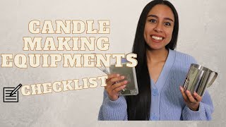 MUST HAVES CANDLE MAKING EQUIPMENTS TO MAKE A CANDLE FROM HOME//*BEGINNER FRIENDLY**