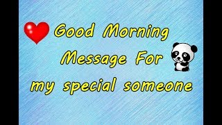 Good morning, love of my life! ❤💕 Good Morning Message For my special someone ❤❤