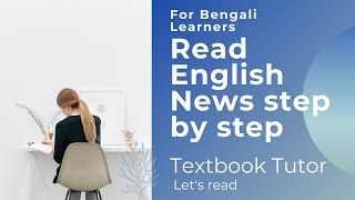 Learn English with News: How to Read English News and Article Step by Step|Part-02