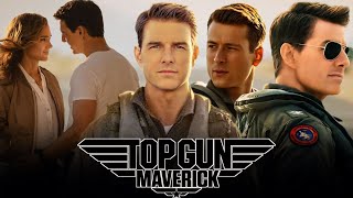 Top Gun Maverick Full Movie 2022 Facts | Tom Cruise, Miles Teller, Glen Powell, Jennifer C | Review