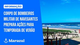 Corpo de Bombeiros Militar de Navegantes prepara ações para temporada de verão