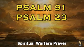 PSALM 23 & PSALM 91 The Two Most Powerful Prayers in the Bible