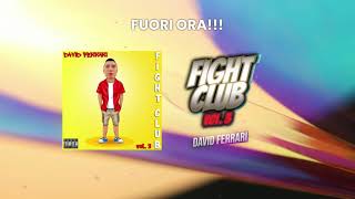 David Ferrari - Fight Club vol. 3