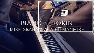 PianoStrokin - HitmanMusiq Original PianoBeat