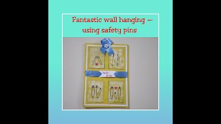 A lovely wall hanging using by safety pins #handmade  #wallhanging #safetypin #craftwork #recycle