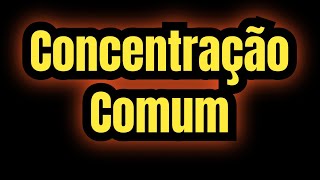 Concentração Comum e Densidade