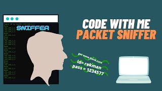 [CodewithMe]Create your Packet Sniffer(ExploitDev) -- Code in Description