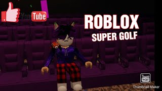 Roblox super golf (inte min bästa grej)