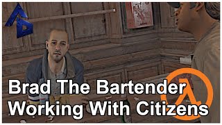 Brad the Bartender, Working with Citizens in Half-Life: Alyx Workshop Tools