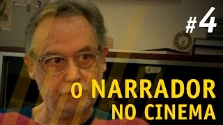 O narrador no cinema - Ismail Xavier