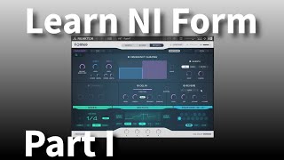 Learn NI Form | In-Depth | Part I