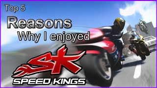 Top 5 - Reasons Why I Enjoyed - Speed Kings