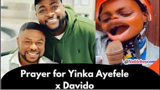 Prayer For Yinka Ayefele x Davido | Nobleboycomedian