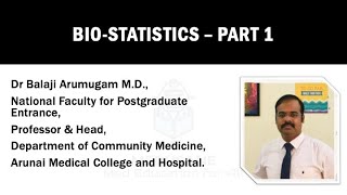 Biostatistics Part 1 | Dr Balaji Arumugam M.D., | Community Medicine | Medusane