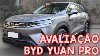 Avaliação BYD YUAN PRO 2025 - O MELHOR SUV ELÉTRICO DO MERCADO OU FALTA EQUIPAMENTO?