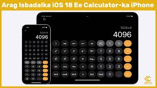 Arag isbedello muhiim ah oo lagu sameeyay Calculator-ka iOS18 (iPhone keliya)