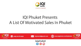 IQI Phuket Presents A List Of Motivated Sales In Phuket | IQI Phuket