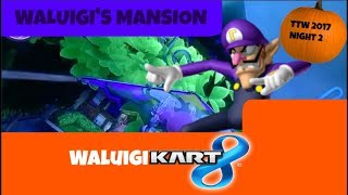 Waluigi Kart 8 - WALUIGI'S MANSION! (TTW 2017 Night 2)