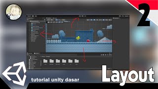 Unity2D 2 : Penjelasan Layout