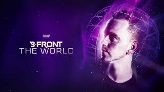 B-Front - The World | OUT NOW!