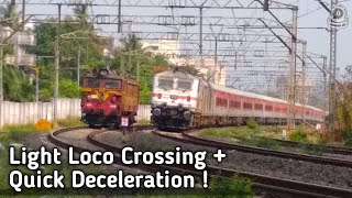 Light Locomotive Crossing + Quick Deceleration by WAP-7 ! 02164 Chennai - LTT Special