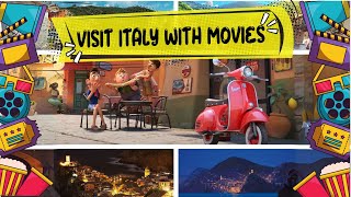 Visit Italy with movies - Ciak, si gira l'Italia