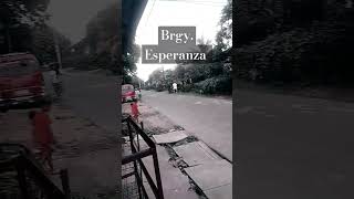 BRGY. ESPERANZA I #fyp #foryoupage