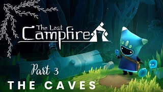 The Caves | The Last Campfire #nocommentarygameplay