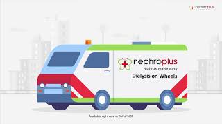 India's First Dialysis on Wheels now launched in Delhi/NCR