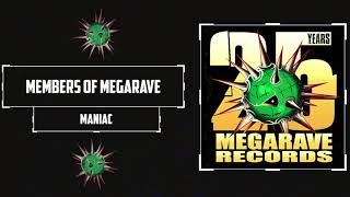 Members Of Megarave - Maniac