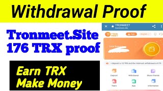 Withdrawal Proof Tronmeet.Site | Best TRX Mining Website 2023 | Long Term TRX Mining Site