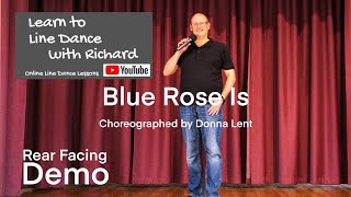 FREESTYLE / REAR FACING DEMO ABSOLUTE BEGINNER LINE DANCE - Blue Rose Is