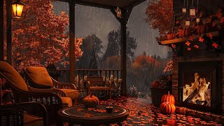 Rainy Autumn Porch 🍁 Rainy Day, Piano Sound and Campfire for Good Sleep and Relaxation🔥